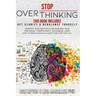 Stop Overthinking: 2 Books in 1: Get Clarity & Rebalance Yourself. Manifest Your Best Self and Increase Your Confidence Toward Simple Tec