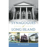 Synagogues of Long Island