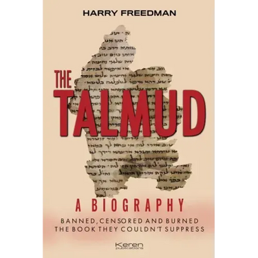 The Talmud: A Biography: Banned, Censored and Burned. The book they couldn't suppress.