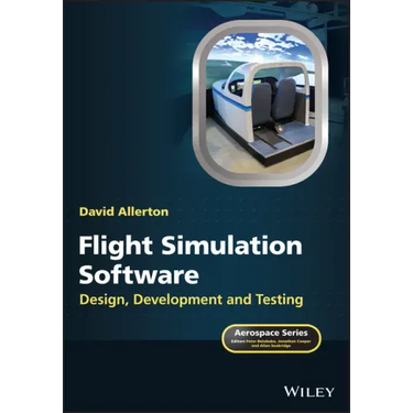 Flight Simulation Software: Design, Development and Testing