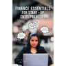 Finance Essentials For Start-up Entrepreneurs