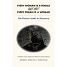 Every Woman Is a Female but Not Every Female Is a Woman: The Process Leads to Discovery