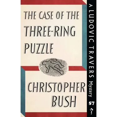 The Case of the Three-Ring Puzzle: A Ludovic Travers Mystery