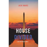 House Divided (A Luke Stone Thriller-Book 7)