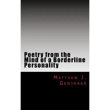 Poetry from the Mind of a Borderline Personality
