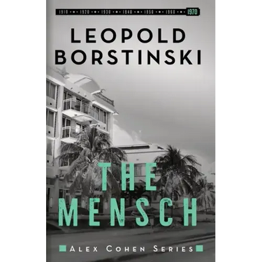 The Mensch: An organized crime historical thriller