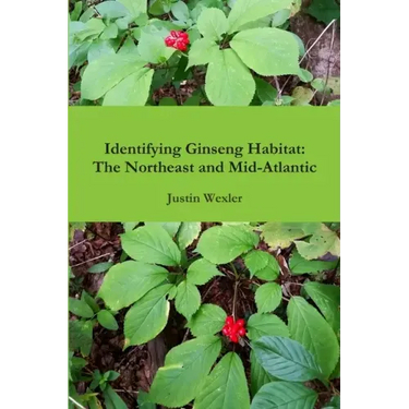 Identifying Ginseng Habitat: The Northeast and Mid-Atlantic