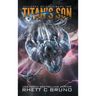 Titan's Son: Children of Titan Book 2