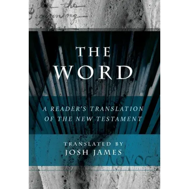 The Word: A Reader's Translation of the New Testament