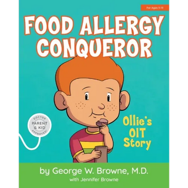 Food Allergy Conqueror: Ollie's OIT Story