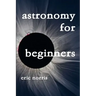 Astronomy For Beginners