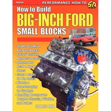 How to Build Big-Inch Ford Small Blocks