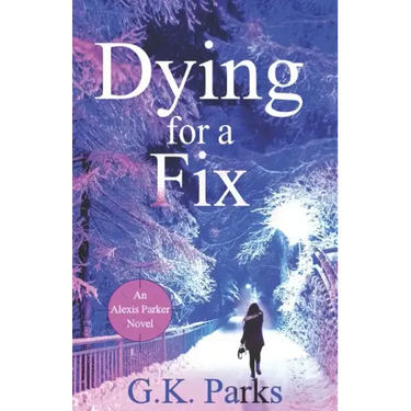 Dying for a Fix