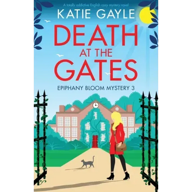 Death at the Gates: A totally addictive English cozy mystery novel