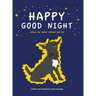 Happy Good Night: Seeing the World Through One Eye