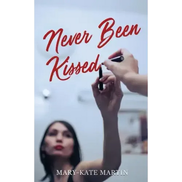 Never Been Kissed