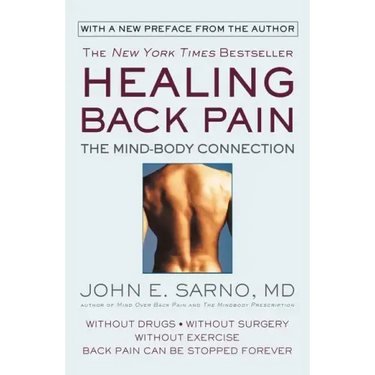 Healing Back Pain: The Mind-Body Connection