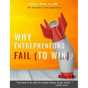 Why Entrepreneurs Fail: An Insider's Perspective