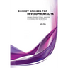 Donkey Bridges For Developmental TA: Making Transactional Analysis Accessible And Memorable