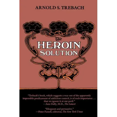 The Heroin Solution