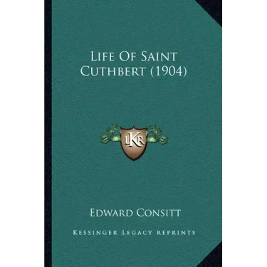 Life of Saint Cuthbert (1904)