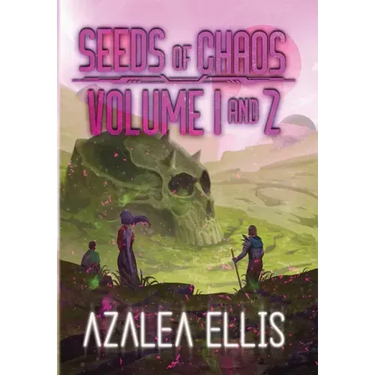 Seeds of Chaos Omnibus: Books 1 & 2