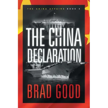 The China Declaration (Book 4): The China Affairs