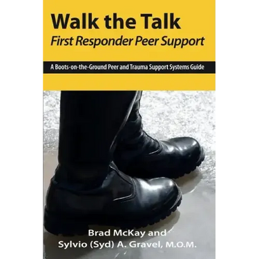 Walk the Talk: First Responder Peer Support