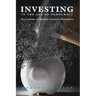 Investing in the Age of Democracy: Ten Lessons in Applied Austrian Economics