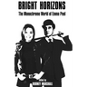 Bright Horizons: The Monochrome World of Emma Peel