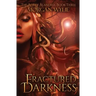 Fractured Darkness (The Age of Alandria: Book Three)