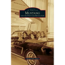 Mustang and the Pony Car Revolution