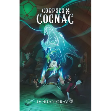 Corpses and Cognac: Deadly Drinks #2