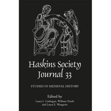 The Haskins Society Journal 33: 2021. Studies in Medieval History