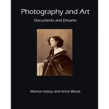 Photography and Art: Documents and Dreams