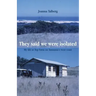 They said we were isolated: My life at Top Farm on Tasmania's west coast