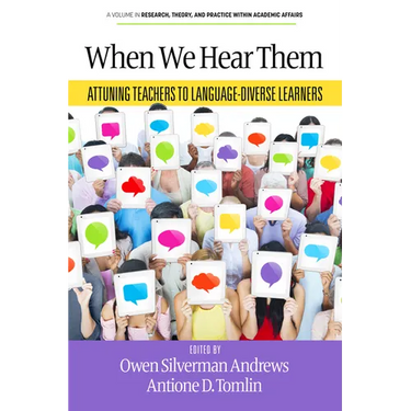When We Hear Them: Attuning Teachers to Language-Diverse Learners