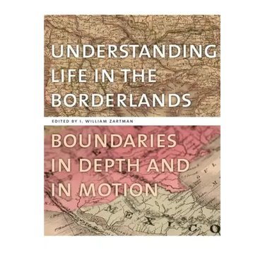 Understanding Life in the Borderlands: Boundaries in Depth and in Motion