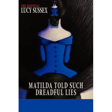 Matilda Told Such Dreadful Lies