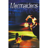 Mermaidens