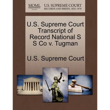 U.S. Supreme Court Transcript of Record National S S Co V. Tugman
