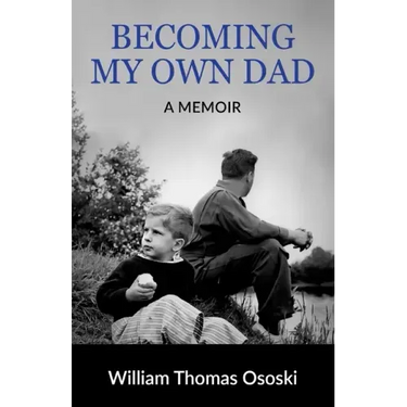Becoming My Own Dad