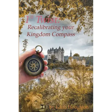 1° Twist: Recalibrating Your Kingdom Compass