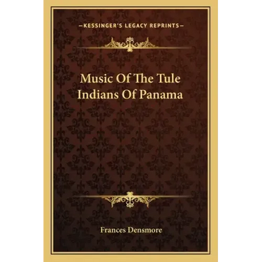 Music of the Tule Indians of Panama