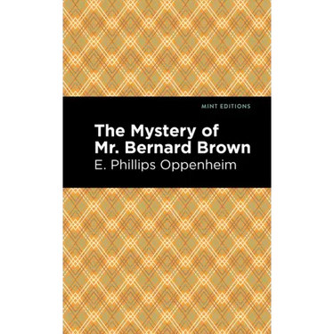 The Mystery of Mr. Benard Brown