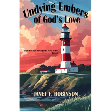 Undying Embers of God's Love