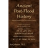 Ancient Post-Flood History: Historical Documents That Point to Biblical Creation