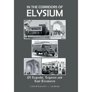 In the Corridors of Elysium: Of Legends, Legacies and Lost Treasures
