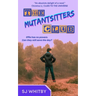The Mutantsitters Club