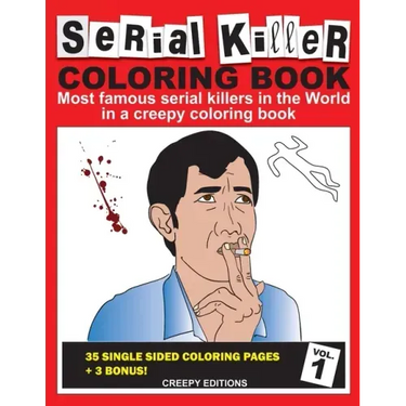 Serial Killer Coloring Book: Most famous serial killers in the world in a creepy coloring book